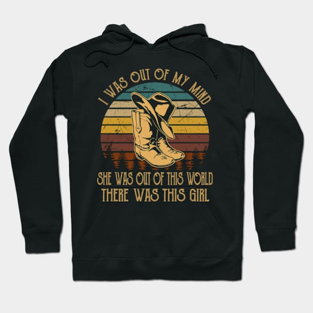 I was out of my mind, she was out of this world Boots Cowboys Awesome Hoodie by Chocolate Candies